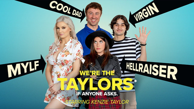We’re the Taylors
